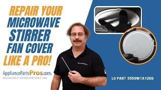How to: LG/Kenmore Microwave Stirrer Fan Cover 3550W1A126D