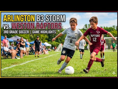Arlington B3 Storm vs. Weston Raptors | 3rd Grade Boys Bay Soccer 