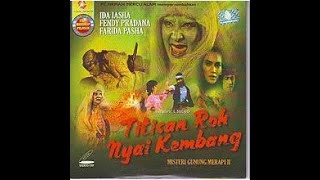 Download lagu Misteri dari Gunung Merapi II (Titisan Roh Nyai Kembang) (1990) mp3 Download lagu Misteri dari Gunung Merapi II (Titisan Roh Nyai Kembang) (1990) mp3