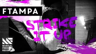 FTampa - Strike It Up [OUT NOW]