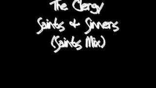 The Clergy - Saints & Sinners (Saints Mix)