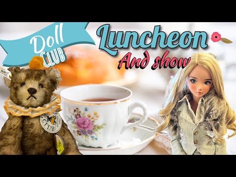 Doll Club Luncheon '24
