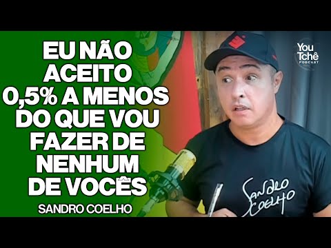 I WILL NOT ACCEPT 0.5% LESS THAN I WILL DO FROM ANY OF YOU - SANDRO COELHO