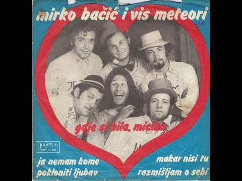 Mirko Bačić i Meteori – Makar Nisi Tu *1970* /// *vinyl* *mono*