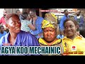 AGYA KOO MECHANIC Pt 2 Agya Koo Mercy Aside Osei Wayoce Emelia Brobbey Kwaku Manu Big Akwas Miracle