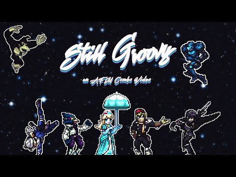 Still Groovy: An AFM SSF2 Combo Video