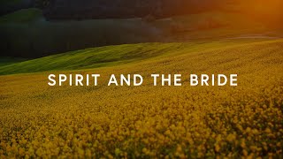 Spirit and the Bride - His House Nashville / Mark & Sarah Tillman