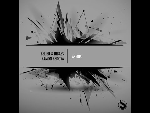 Belier & Ribass, Ramon Bedoya - Aretha EP
