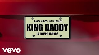 Daddy Yankee - La Rompe Carros (Lyric)