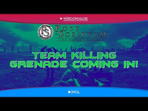 Post Scriptum Friendly Fire Trolling - Grenade Coming In