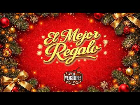 El mejor regalo - Los Vencedores Oficial