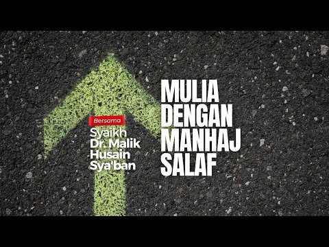 🔴 [LIVE] Mulia Dengan Manhaj Salaf | Syaikh Dr. Malik Husain Sya'ban  حَفِظَهُ اللّٰهُ تَعالَى