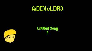 AiDEN cLOR3: Untitled Song 3 | Epic Dubstep w/ Download