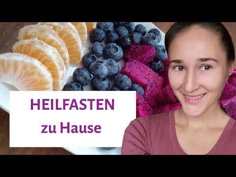 Wie geht HEILFASTEN ZU HAUSE | Heilfasten : Ziele und Vorbereitung
