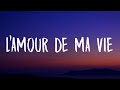 Billie Eilish L AMOUR DE MA VIE OVER NOW EXTENDED EDIT Lyrics