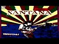 SANTANA [ BEFORE WE GO ]   AUDIO TRACK