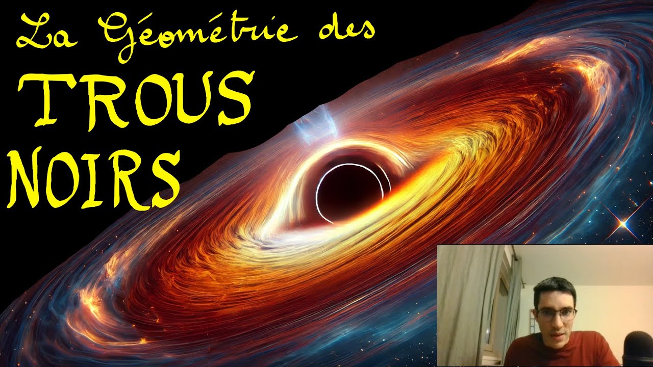 La géométrie des trous noirs