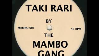 The Mambo Gang   Takirari Mixed In London 1992
