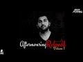 Aftermorning Reloved The Album Nonstop Bollywood Chillout Mix Night Drive Mashup