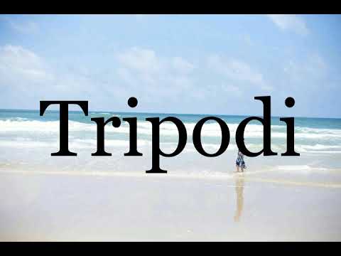 How To Pronounce Tripodi🌈🌈🌈🌈🌈🌈Pronunciation Of Tripodi