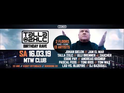 LXD b2b Bluefire | Talla 2XLC Birthday Rave @ TECHNOCLUB MTW (2019)