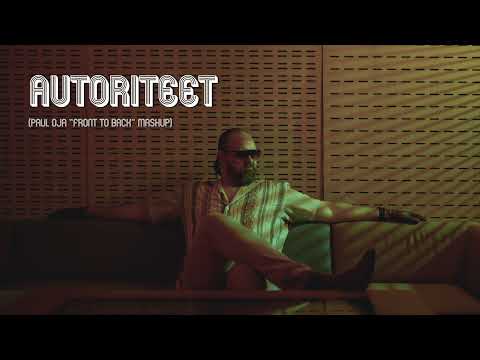 Genka esitleb: "Autoriteet" PAUL OJA "Front to Back" MASHUP