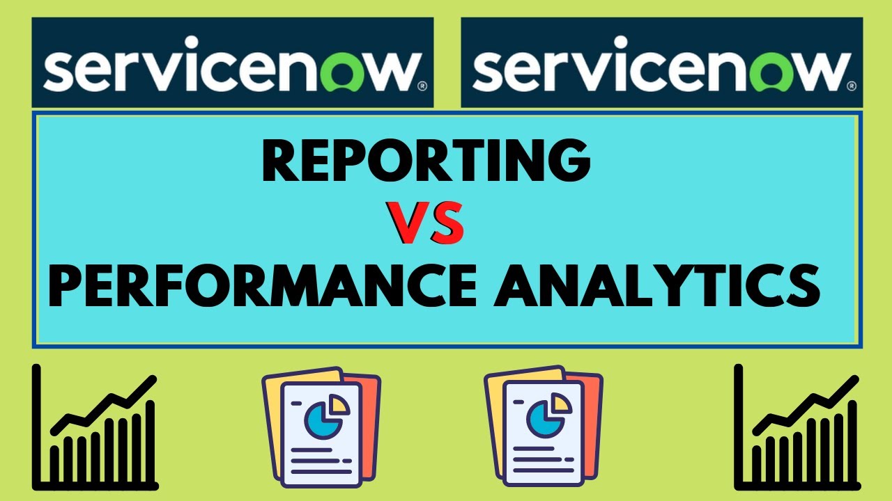 ServiceNow Reporting Vs Performance Analytics | ServiceNow Basics