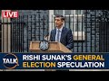 LIVE: Rishi Sunak Announces General Election On 4th July