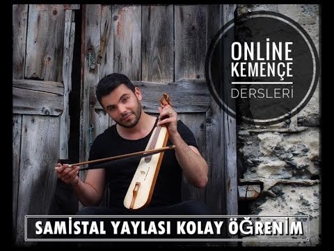 Kemençe Dersleri-Samistal Yaylası(Kolay Öğretim)