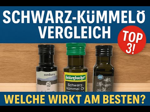 Schwarzkümmelöl Vergleich 2026 – Das sind die Top 3!