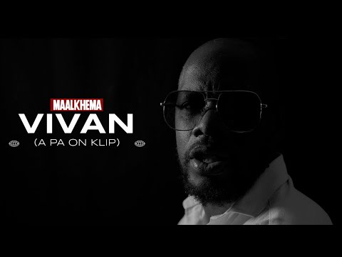 Maalkhema - VIVAN (A pa on klip)