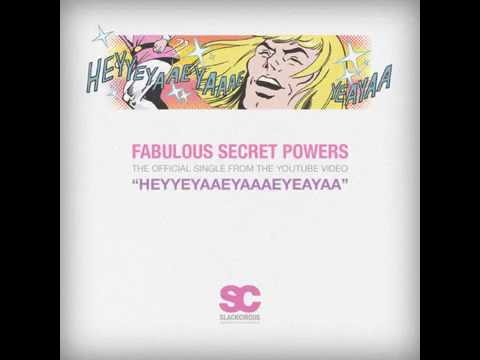 Heyyeyaaeyaaaeyaeyaa - Fabulous Secret Powers | Full HD (1080p)
