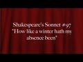 Shakespeare's Sonnet #97 "How like a winter ...