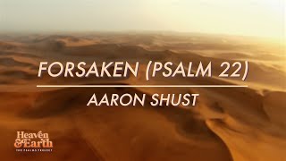 Forsaken Psalm 22