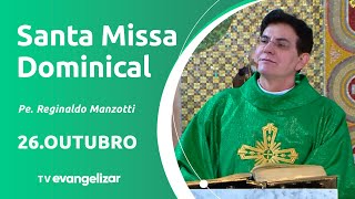 30º Domingo do Tempo Comum | 26/10/25 | Santa Missa Dominical com @PadreManzottiOficial​