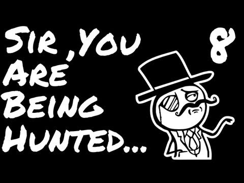 Let's Play Sir, You are Being Hunted - Episode 8 - Farthingtonshire