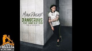 Mike Dash-E ft. Sonny B. of CRSB - Dangerous [Prod. ReeceBeats] [Thizzler.com]