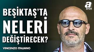 Beşiktaş’ın Vincenzo Italiano Planı Deşifre Oldu