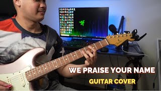 We Praise Your Name | Trent Cory | Guitar Cover
