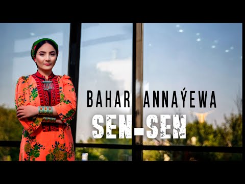 Bahar Annayewa - sen - sen | 2020
