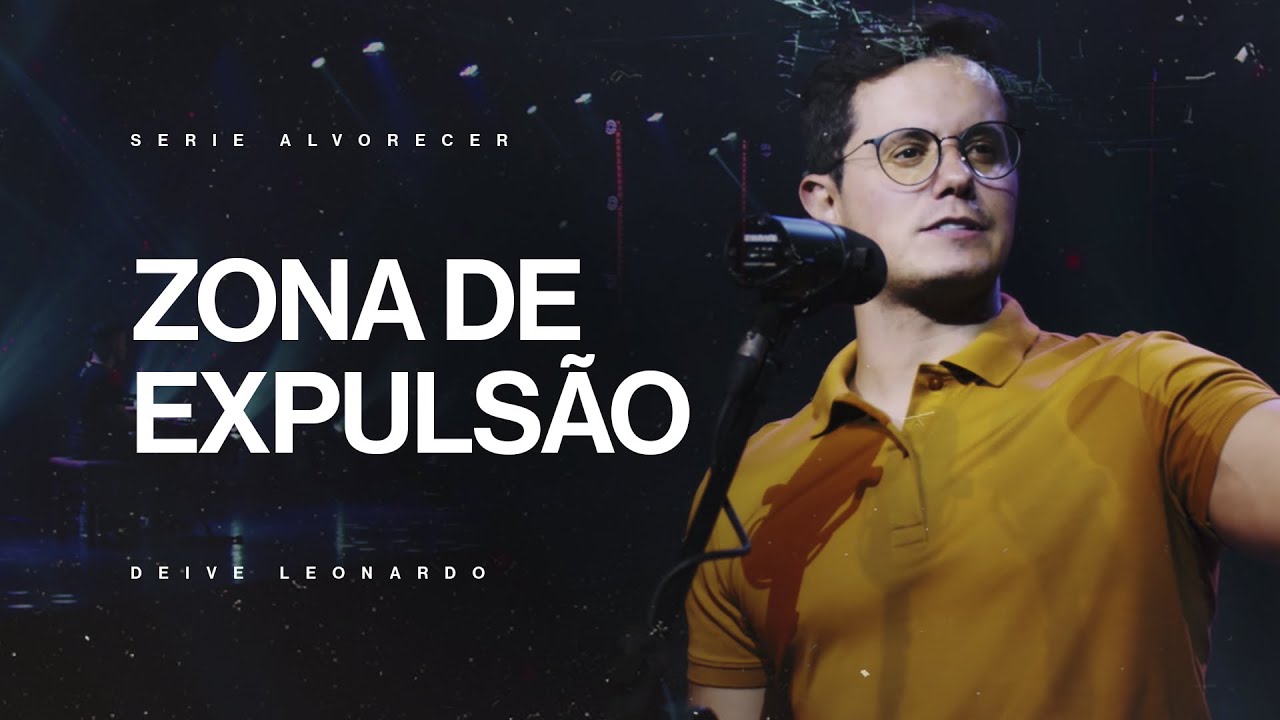Zona de Expulsão | Deive Leonardo