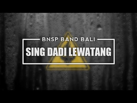 BNSP BAND - SING DADI LEWATANG (Official Audio)