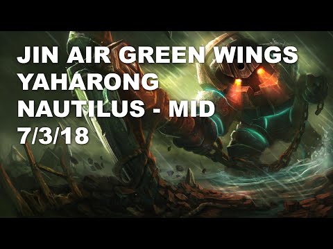 Jin Air Green Wings Yaharong Mid Nautilus vs Talon - KR Challenger Rank Game 10.7