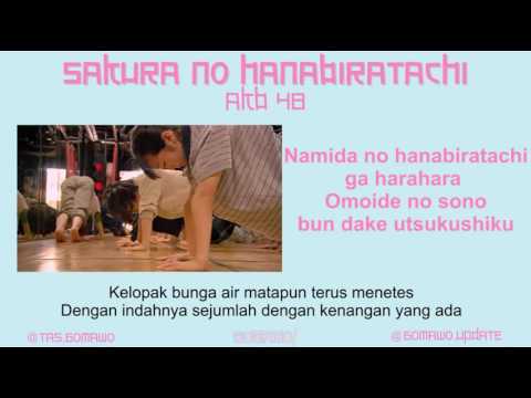 AKB48 - SAKURA NO HANABIRATACHI [MV, EASY LYRIC, LIRIK INDONESIA]