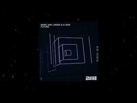 Marc van Linden & D-Gor - Future (Classic Edit)