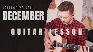 Guitar Lesson - "December" by Collective Soul