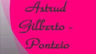 Astrud Gilberto - Ponteio