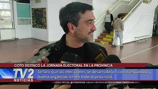 COTO DESTACÓ LA JORNADA ELECTORAL EN LA PROVINCIA