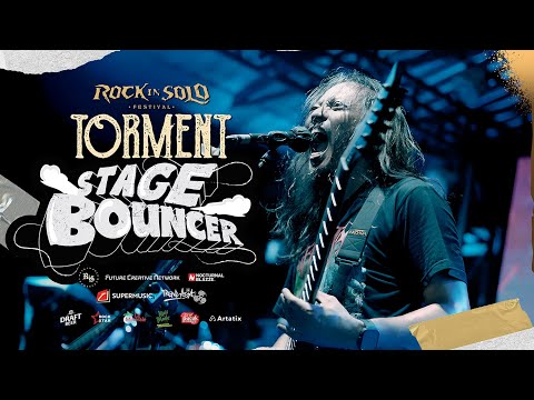 TORMENT - STAGE BOUNCER (ROCK IN SOLO 2025 CHAPTER)