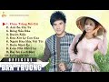 TUYỂN TẬP SONG CA HAY NHẤT ĐAN TRƯỜNG FT CẨM LY 2